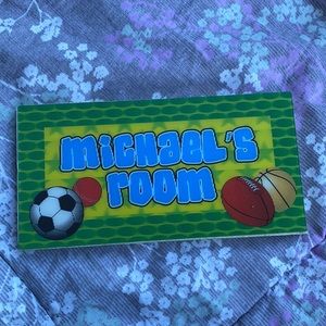 Michaels room sign